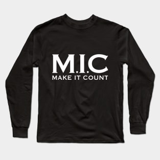 MIC (Make It Count) Long Sleeve T-Shirt